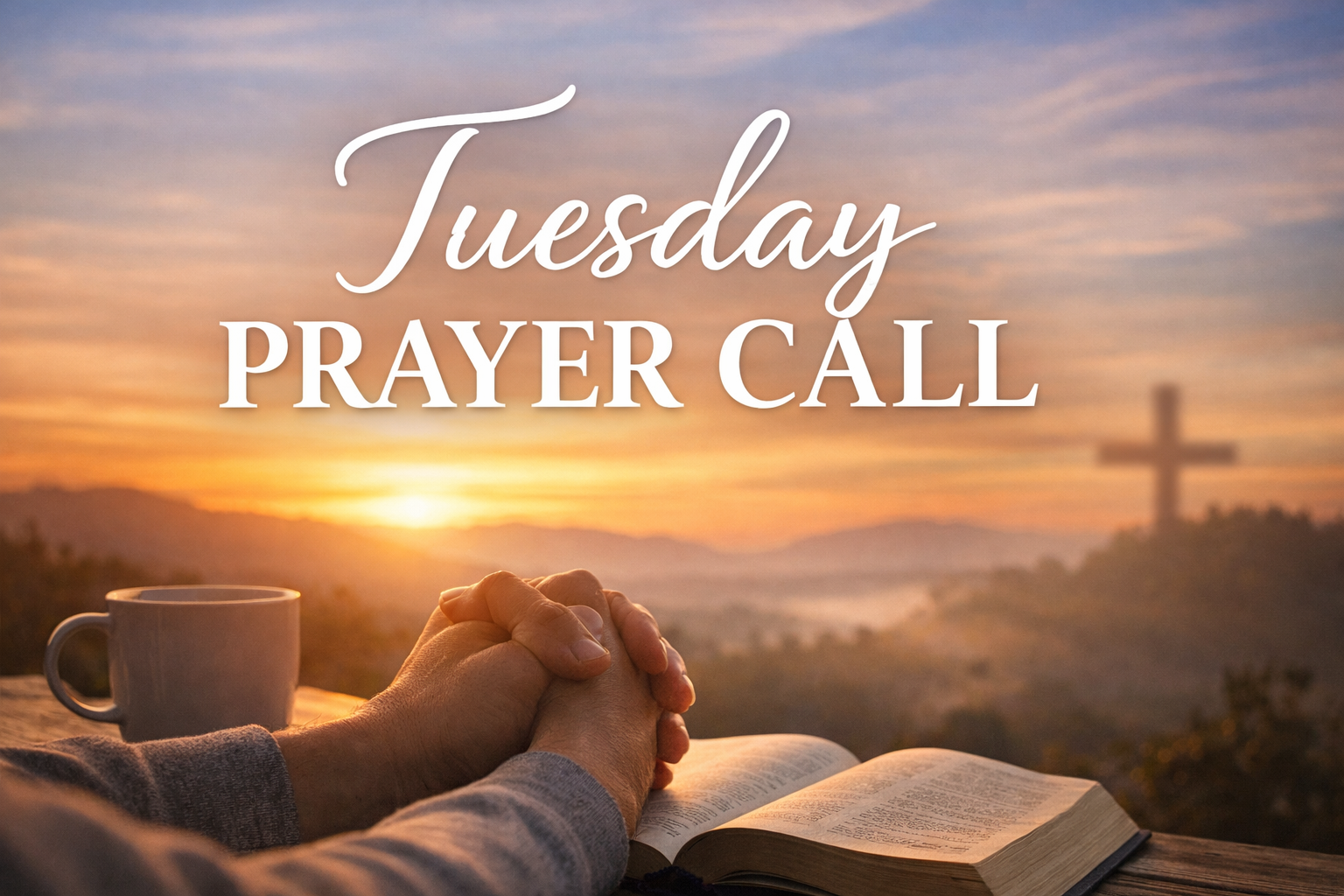 Tuesday Prayer Call